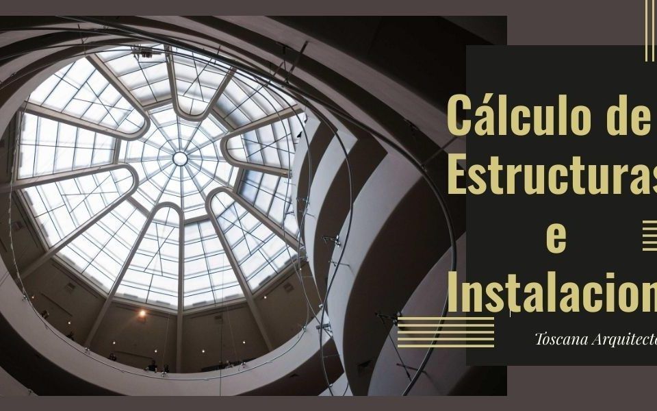 cálculo de estructuras e instalaciones